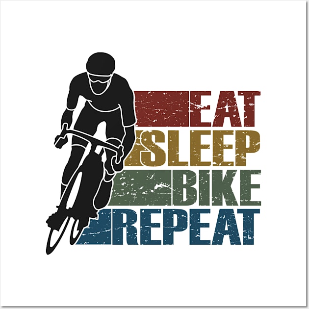 Eat Sleep Bike Repeat - Funny Retro Cyclist, MTB Riders, BMX, Gift For Men, Women & Kids Wall Art by Art Like Wow Designs